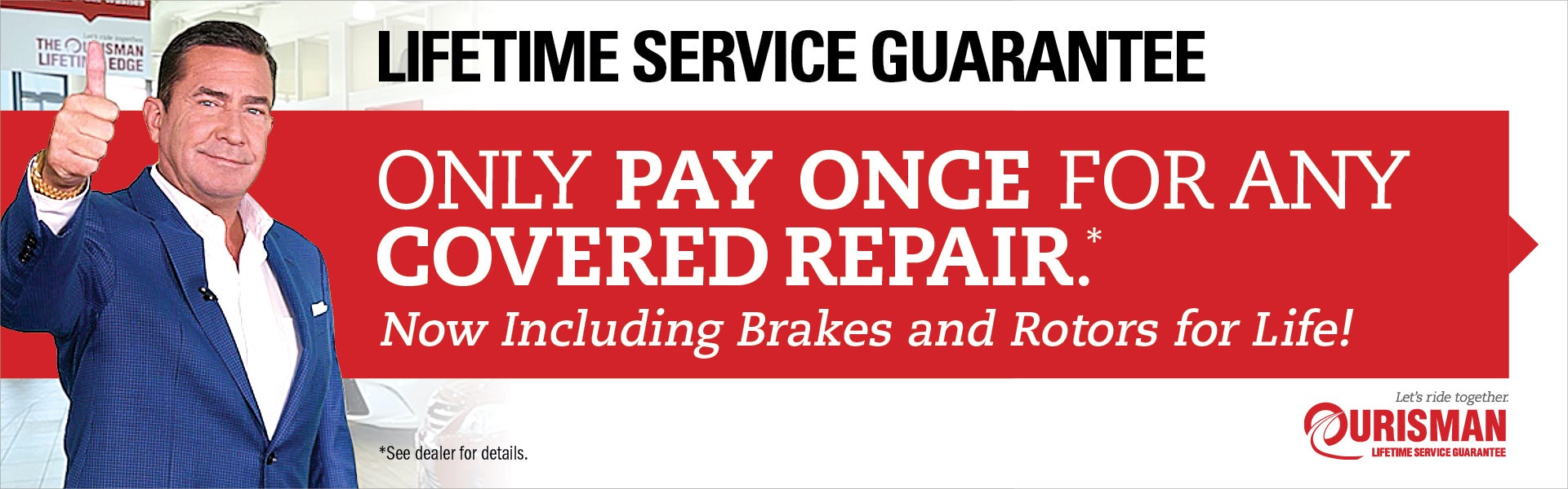 Lifetime Service Guarantee