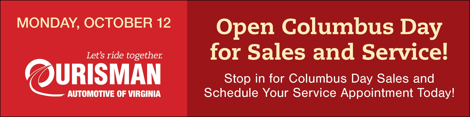 Open Columbus Day for Sales and Service!